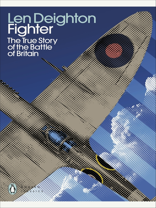 Title details for Fighter by Len Deighton - Available